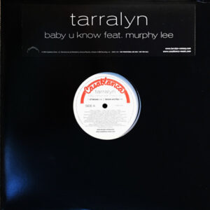Tarralyn Ramsey Featuring Murphy Lee - Baby U Know (12", Promo)