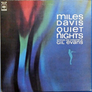 Miles Davis - Quiet Nights (LP, Album, RE)