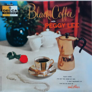 Peggy Lee - Black Coffee (LP, Mono, RE)