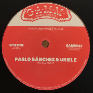 Pablo Sanchez & Uriel E - We Can Dub It (12", Promo)