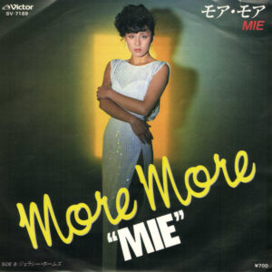 Mie = ミイ - More More = モア・モア (7", Single)