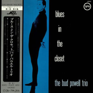 The Bud Powell Trio - Blues In The Closet (LP, Album, Mono, RE)