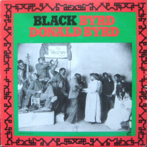 Donald Byrd - Black Byrd (LP, Album, Res)