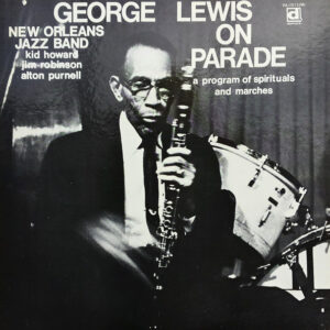 George Lewis' Ragtime Band - On Parade (LP, Album)