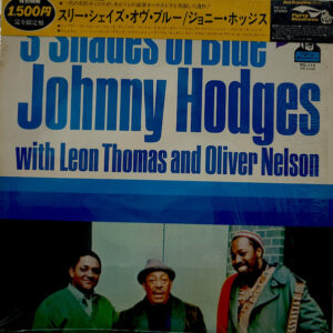 Johnny Hodges With Oliver Nelson And Leon Thomas - 3 Shades Of Blue (LP, Album, RE)