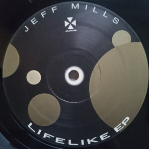Jeff Mills - Lifelike EP (12", EP)