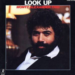 The Monty Alexander Trio - Look Up (LP, Album)