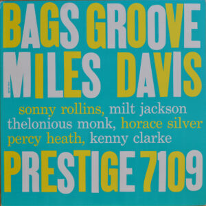 Miles Davis - Bags Groove (LP, Album, Comp, Mono, RE)