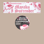 Mayaku - I Surrender (12")