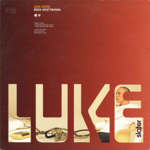Luke Slater - Stars And Heroes (12")
