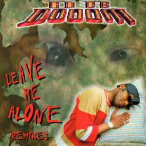 Dr. Dooom - Leave Me Alone Remixes (12")