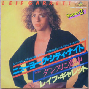Leif Garrett - New York City Nights / I Was Made For Dancin' (7", Single)