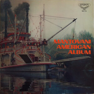 Mantovani And His Orchestra - Mantovani American Album (LP, RE, Gat)