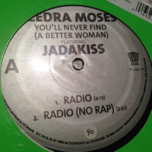 Teedra Moses - You'll Never Find (A Better Woman) (12")