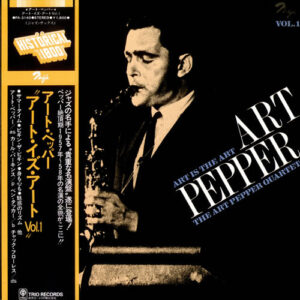 Art Pepper Quartet - Art Is The Art Vol. 1 (LP, Album, RE)