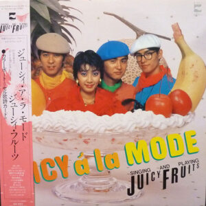 ジューシィ・フルーツ - Juicy A La Mode (LP, Album)