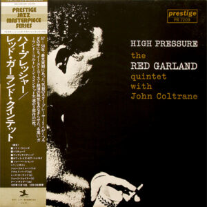 The Red Garland Quintet With John Coltrane - High Pressure (LP, Album, Mono, RE)