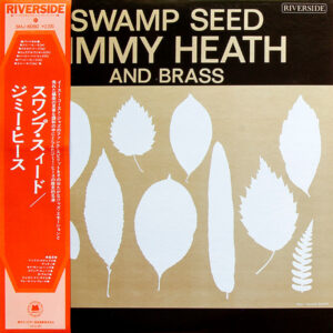 Jimmy Heath And Brass - Swamp Seed (LP, Album, RE)