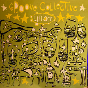 Groove Collective - Lift Off (12")