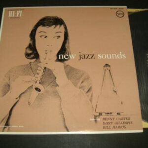 Benny Carter, Dizzy Gillespie, Bill Harris - New Jazz Sounds (LP, Album, Mono)