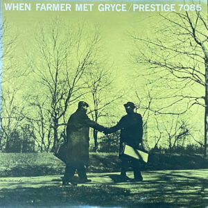 Art Farmer Quintet Featuring Gigi Gryce - When Farmer Met Gryce (LP, Album, Mono, RE)