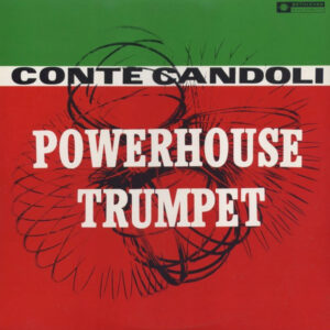 Conte Candoli - Powerhouse Trumpet (LP, Mono, RE)