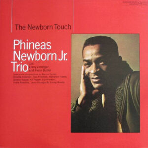 Phineas Newborn Trio - The Newborn Touch (LP, Album, RE)