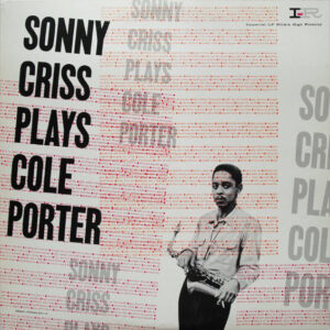 Sonny Criss - Sonny Criss Plays Cole Porter (LP, Album, Mono, RE, Wit)