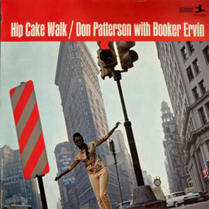 Don Patterson With Booker Ervin - Hip Cake Walk (LP, Album, RE)
