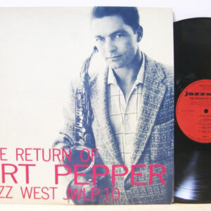Art Pepper - The Return Of Art Pepper (LP, Album, Mono, Ltd, RE)