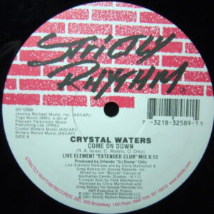 Crystal Waters - Come On Down (2x12")