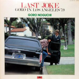 野口五郎 - Last Joke Goro In Los Angeles '79 (LP, Album)