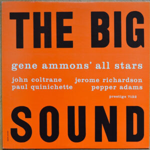Gene Ammons' All Stars - The Big Sound (LP, Album, Mono, RE)