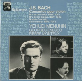 Johann Sebastian Bach - Yehudi Menuhin, George Enescu, Pierre Monteux - Concertos Pour Violon N° 1 En La Mineur, BWV 1041 / N°2 En Mi Majeur, BWV. 1042 / Double Concerto En Re Mineur, BWV. 1043 (LP, Comp, Mono)
