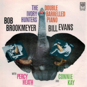 Bob Brookmeyer & Bill Evans - The Ivory Hunters (LP, Album, Ltd, RE)