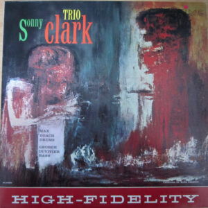 Sonny Clark Trio - Sonny Clark Trio (LP, Album, RE)