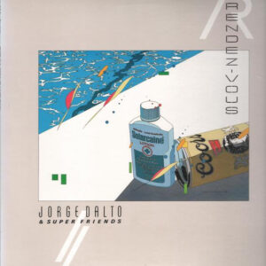 Jorge Dalto & Superfriends (2) - Rendez-Vous (LP, Album, Blu)