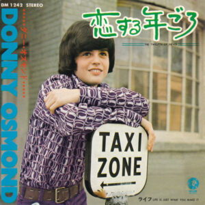 Donny Osmond - The Twelfth Of Never / Life Is Just What You Make It (7", Single)