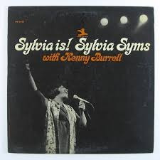 Sylvia Syms With Kenny Burrell - Sylvia Is! (LP, Album, RE)