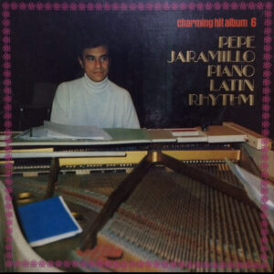 Pepe Jaramillo - Piano Latin Rhythm (LP, Comp)