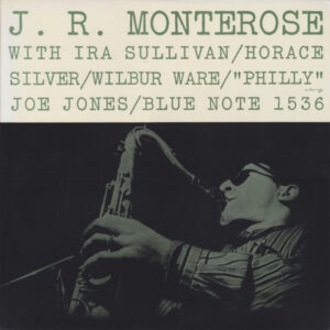 J.R. Monterose - J.R. Monterose (LP, Album, Mono, RE)