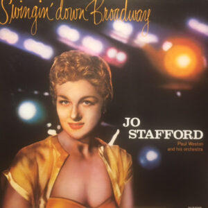 Jo Stafford - Swingin' Down Broadway (LP, Album, Mono, RE)