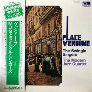 Les Swingle Singers Perform With The Modern Jazz Quartet - Place Vendome (LP, Album, Ltd, RE)
