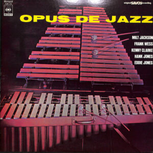 Milt Jackson, Frank Wess, Kenny Clarke, Hank Jones, Eddie Jones - Opus De Jazz (LP, Album, Mono)