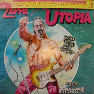 Frank Zappa - The Man From Utopia = ハエ・ハエ・カ・カ・カ・ザッパ・パ！ (LP, Album)