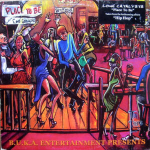 Lone Catalysts - Place To Be (12")