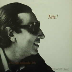 Tete Montoliu Trio - Tete! (LP, Album)