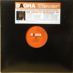 Dagha - No Sheets Remixes EP (12", EP, Ltd)