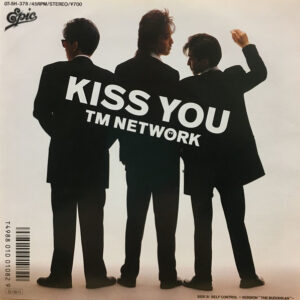 TM Network - Kiss You (7", Single)