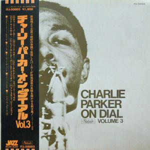 Charlie Parker - Charlie Parker On Dial Volume 3 (LP, Comp, Mono, RE)